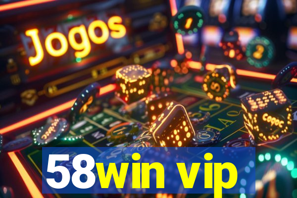 58win vip